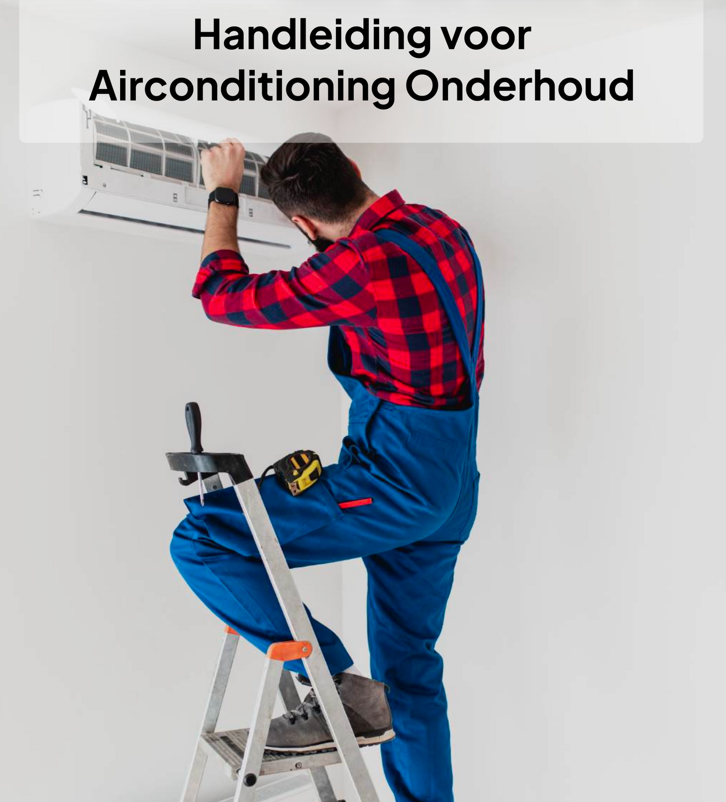 Airco Onderhoud Handleiding (DIY)